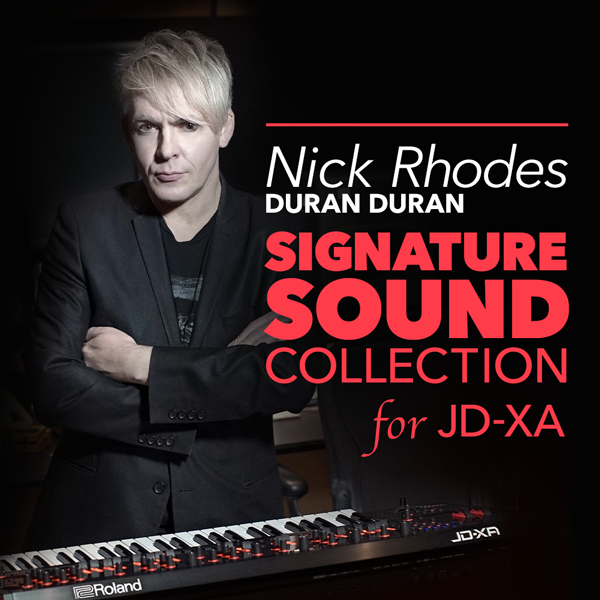 Nick Rhodes (Duran Duran) Signature Sound Collection | JD-XA | Axial